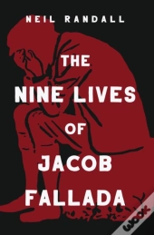 The Nine Lives Of Jacob Fallada