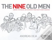 Capa do artigo The Nine Old Men: Lessons, Techniques, And Inspiration From Disney