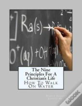 The Nine Principles For A Christian'S Life