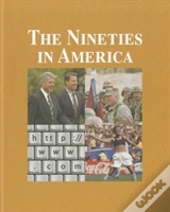 The Nineties In America