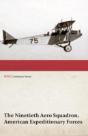 The Ninetieth Aero Squadron, American Ex - Preview