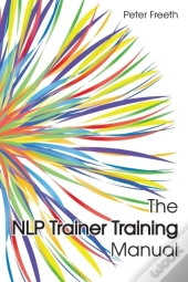 The Nlp Trainer Training Manual