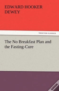 Capa do artigo The No Breakfast Plan And The Fasting-Cure