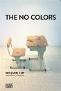 The No Colours William Lim /Anglais - Preview