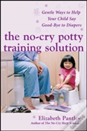 Capa do artigo The No-Cry Potty Training Solution: Gentle Ways To Help Your Child Say Good-Bye To Diapers