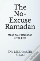 The No-Excuse Ramadan
