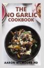 The No-Garlic Cookbook - Preview