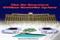 The No Nonsense Offline Roulette System