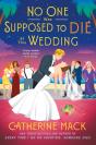 The No One Was Supposed To Die At This Wedding - Preview