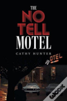 The No Tell Motel