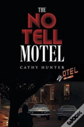The No Tell Motel