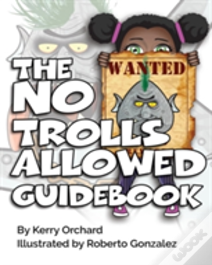 The No Trolls Allowed Guidebook
