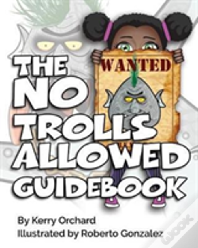 The No Trolls Allowed Guidebook