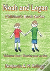 The Noah And Logan Children'S Book Series