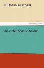 The Noble Spanish Soldier - Preview