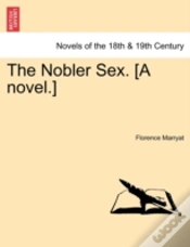 Capa do artigo The Nobler Sex. (A Novel.)