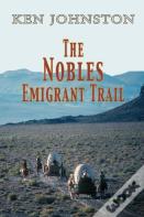 The Nobles Emigrant Trail