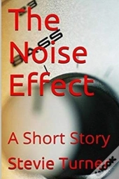 The Noise Effect