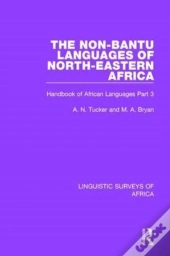 The Non-Bantu Languages Of North-Eastern Africa