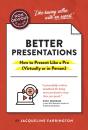 The Non-Obvious Guide To Presenting Virtually (With Or Without Slides) - Preview