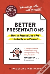 The Non-Obvious Guide To Presenting Virtually (With Or Without Slides)