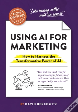 Capa do artigo The Non-Obvious Guide To Using Ai For Marketing