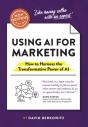 The Non-Obvious Guide To Using Ai For Marketing - Preview