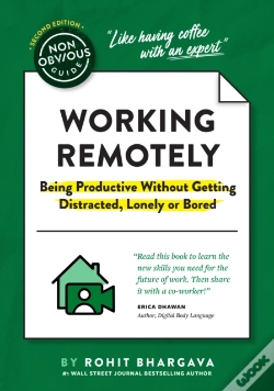 Capa do artigo The Non-Obvious Guide To Working Remotely (Being Productive Without Getting Distracted, Lonely Or Bored)