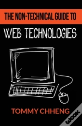 The Non-Technical Guide To Web Technologies