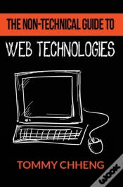Capa do artigo The Non-Technical Guide To Web Technologies