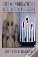 The Nonbreathers & The First Fusers