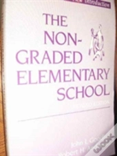 The Nongraded Elementary School