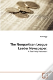 The Nonpartisan League Leader Newspaper