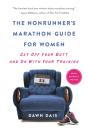 The Nonrunner'S Marathon Guide For Women (Revised) - Preview