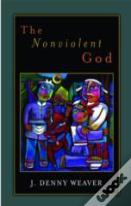 The Nonviolent God