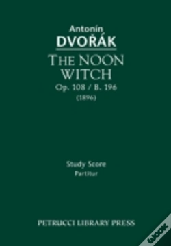 Capa do artigo The Noon Witch, Op. 108 / B. 196: Study Score