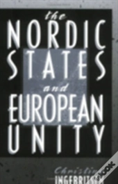 The Nordic States And European Unity