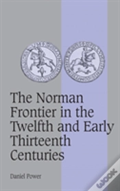Capa do artigo The Norman Frontier In The Twelfth And Early Thirteenth Centuries