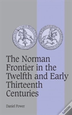 Capa do artigo The Norman Frontier In The Twelfth And Early Thirteenth Centuries