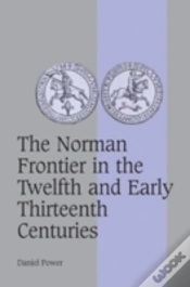 Capa do artigo The Norman Frontier In The Twelfth And Early Thirteenth Centuries