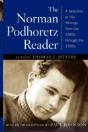 The Norman Podhoretz Reader: A Selection - Preview