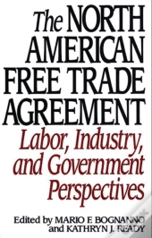 The North American Free Trade Agreement
