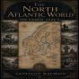 The North Atlantic World - Preview