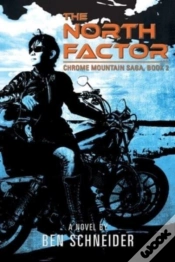 Capa do artigo The North Factor: Chrome Mountain Saga,
