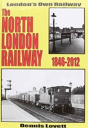 The North London Railway 1846-2012 - Preview