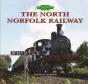 The North Norfolk Railway - Preview