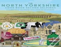 The North Yorkshire Cook Book Second Helpings