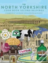 The North Yorkshire Cook Book Second Helpings