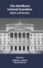 The Northern Ireland Question: Myth And Reality - Preview