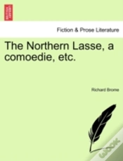 Capa do artigo The Northern Lasse, A Comoedie, Etc.